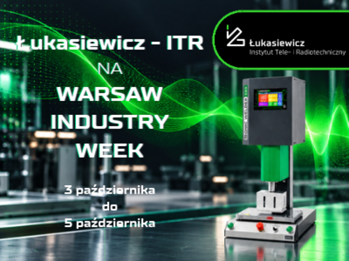 Technologie Ultradźwiękowe Łukasiewicz – ITR na Warsaw Industry Week 2026!