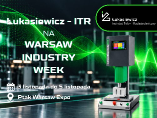Technologie Ultradźwiękowe Łukasiewicz – ITR na Warsaw Industry Week 2026!